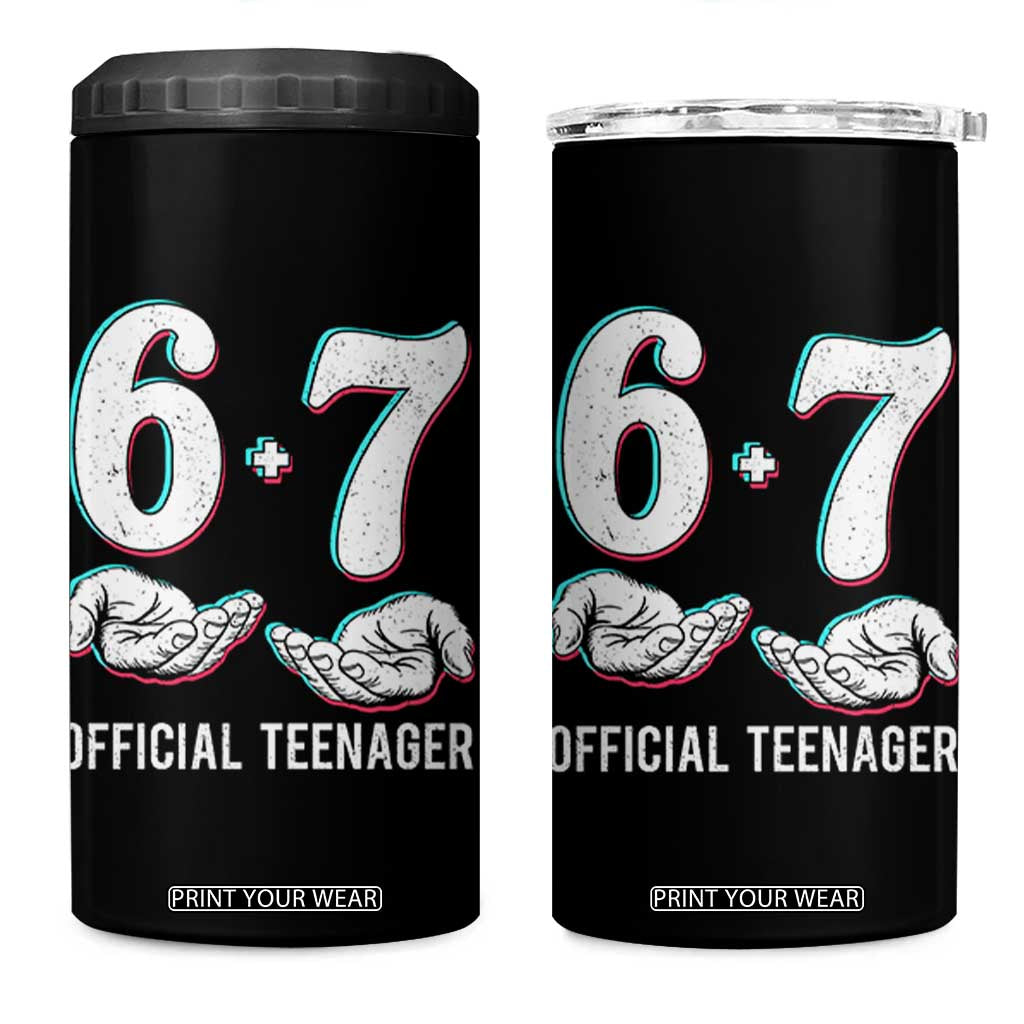 Funny 67 13th Birthday 4 in 1 Can Cooler Tumbler 6 7 Thirteen Year Old Official Teenager Hands TS11 One Size: 16 oz Black Print Your Wear