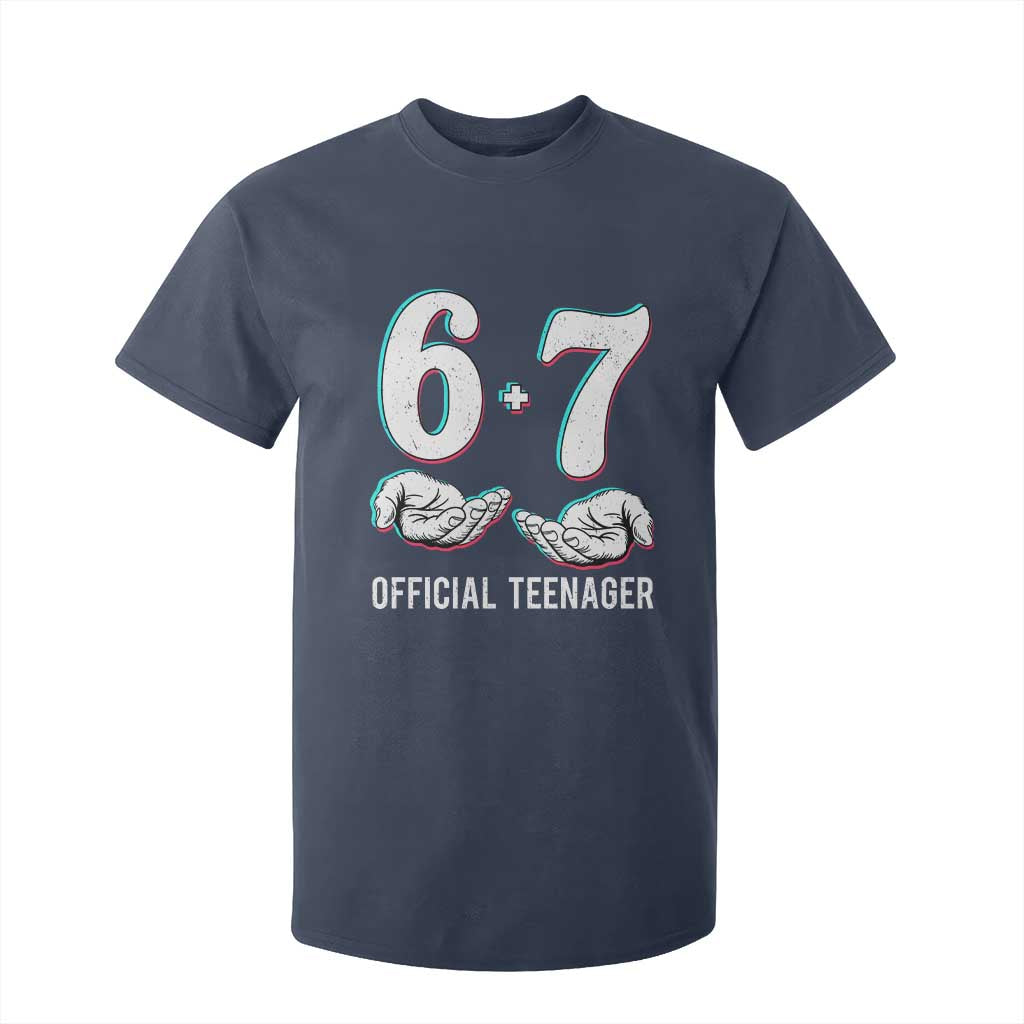 Funny 67 13th Birthday T Shirt For Kid 6 7 Thirteen Year Old Official Teenager Hands TS11 Navy Print Your Wear