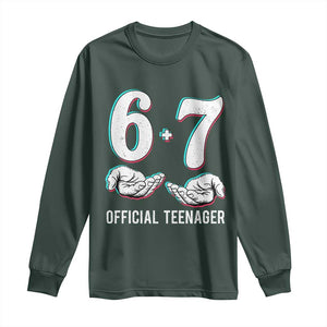 Funny 67 13th Birthday Long Sleeve Shirt 6 7 Thirteen Year Old Official Teenager Hands TS11 Dark Forest Green Print Your Wear