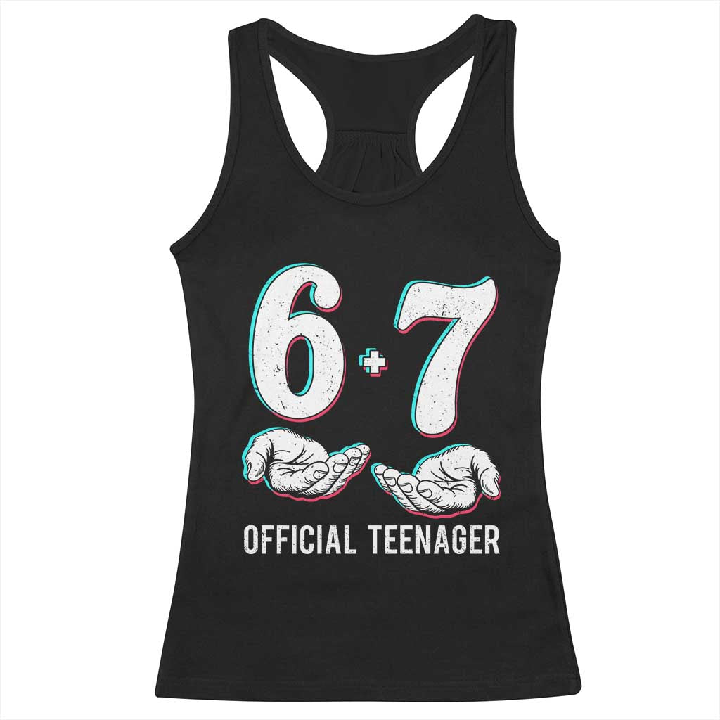 Funny 67 13th Birthday Racerback Tank Top 6 7 Thirteen Year Old Official Teenager Hands TS11 Black Print Your Wear