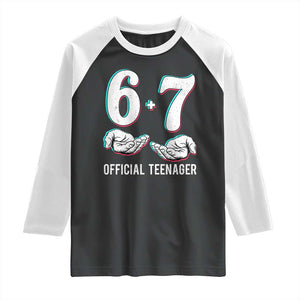 Funny 67 13th Birthday Raglan Shirt 6 7 Thirteen Year Old Official Teenager Hands TS11 Black White Print Your Wear