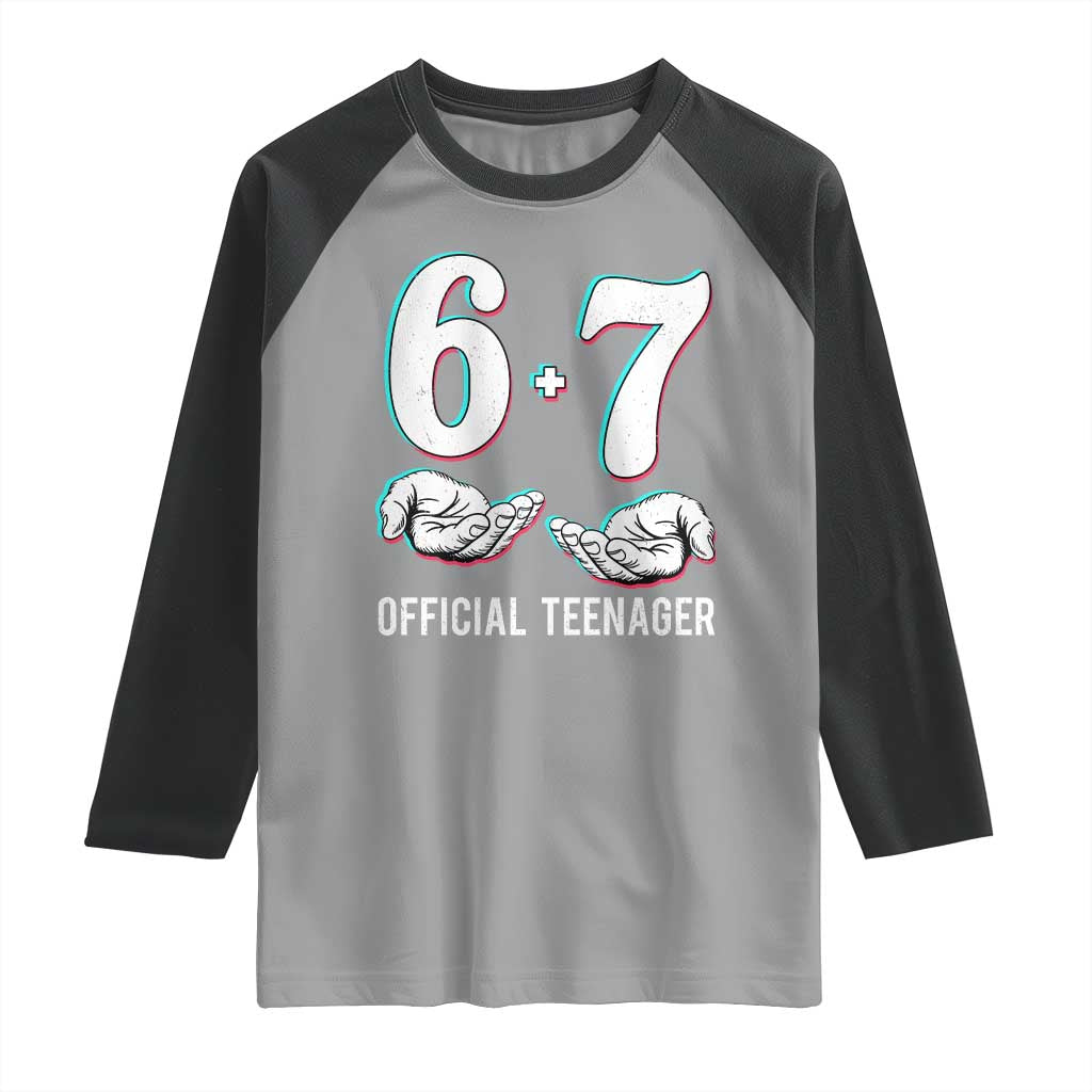 Funny 67 13th Birthday Raglan Shirt 6 7 Thirteen Year Old Official Teenager Hands TS11 Sport Gray Black Print Your Wear