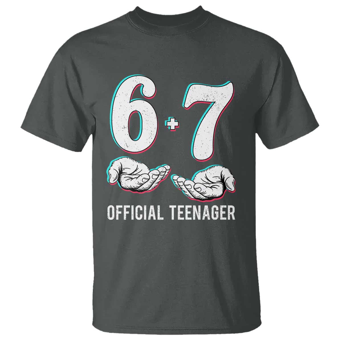 Funny 67 13th Birthday T Shirt - 6 7 Thirteen Year Old Official Teenager Hands Meme Humor Tee TS11 Dark Heather Print Your Wear