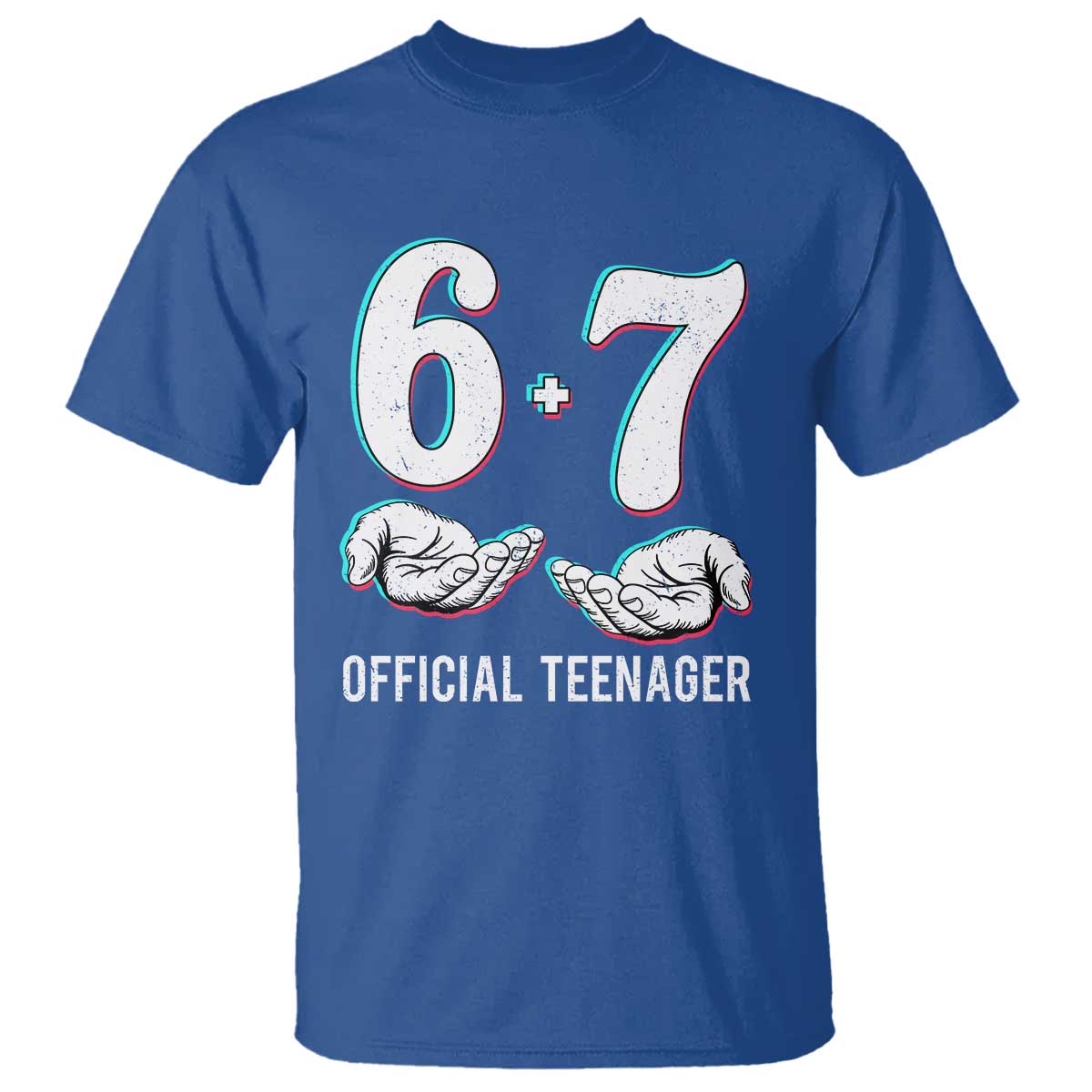 Funny 67 13th Birthday T Shirt 6 7 Thirteen Year Old Official Teenager Hands TS11 Royal Blue Print Your Wear