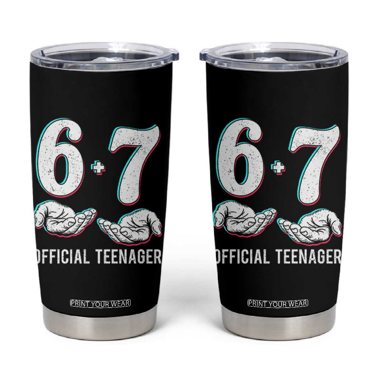 Funny 67 13th Birthday Tumbler Cup 6 7 Thirteen Year Old Official Teenager Hands TS11 Black Print Your Wear