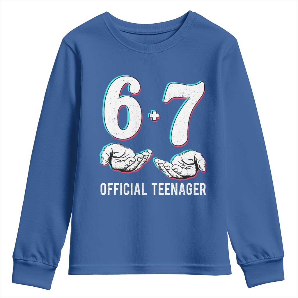 Funny 67 13th Birthday Youth Sweatshirt 6 7 Thirteen Year Old Official Teenager Hands TS11 Royal Blue Print Your Wear