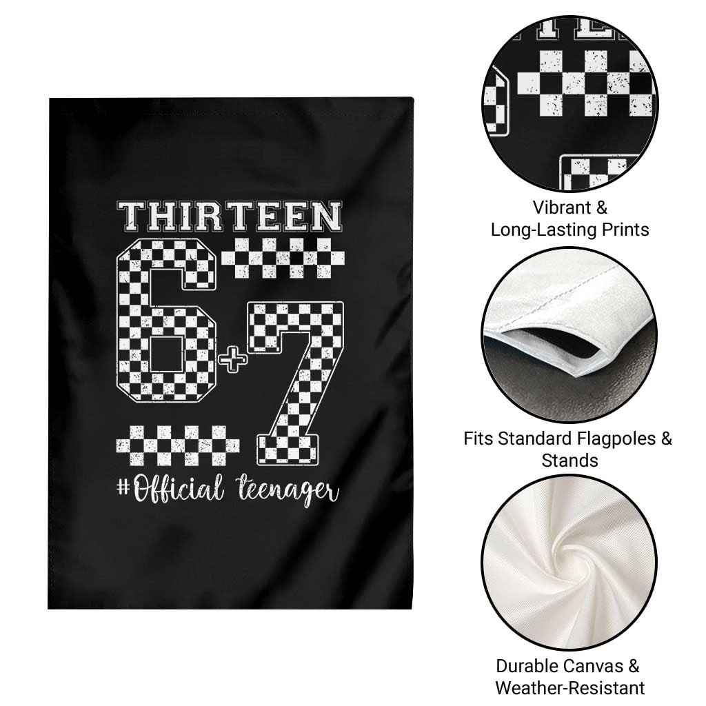 Funny 67 13th Birthday Garden Flag Thirteen Official Teenager Six Seven Meme Groovy Checkered TS11 Print Your Wear