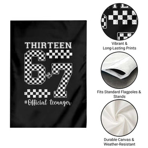 Funny 67 13th Birthday Garden Flag Thirteen Official Teenager Six Seven Meme Groovy Checkered TS11 Print Your Wear