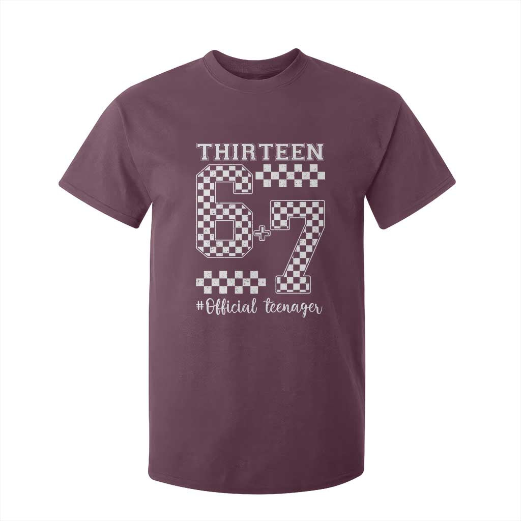 Funny 67 13th Birthday T Shirt For Kid Thirteen Official Teenager Six Seven Meme Groovy Checkered TS11 Maroon Print Your Wear
