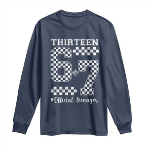 Funny 67 13th Birthday Long Sleeve Shirt Thirteen Official Teenager Six Seven Meme Groovy Checkered TS11 Navy Print Your Wear