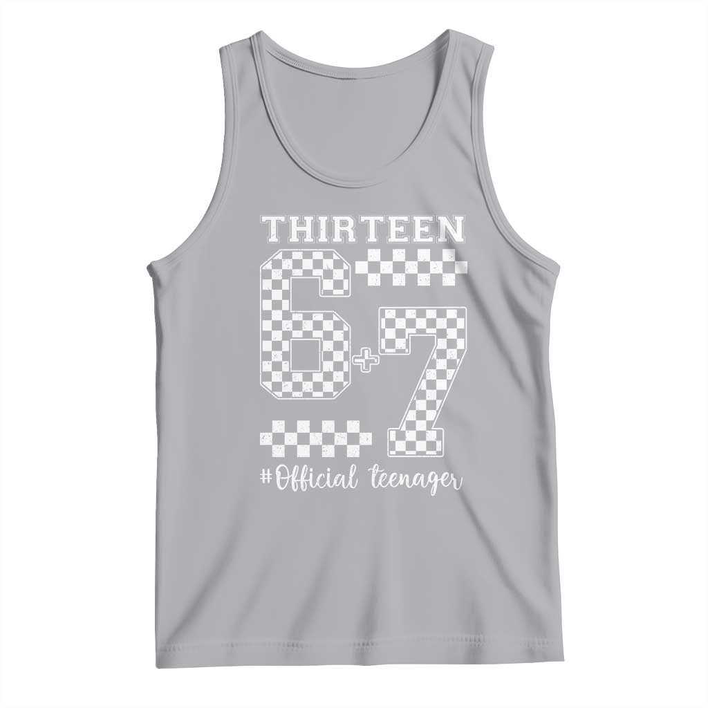 Funny 67 13th Birthday Tank Top Thirteen Official Teenager Six Seven Meme Groovy Checkered TS11 Athletic Heather Print Your Wear