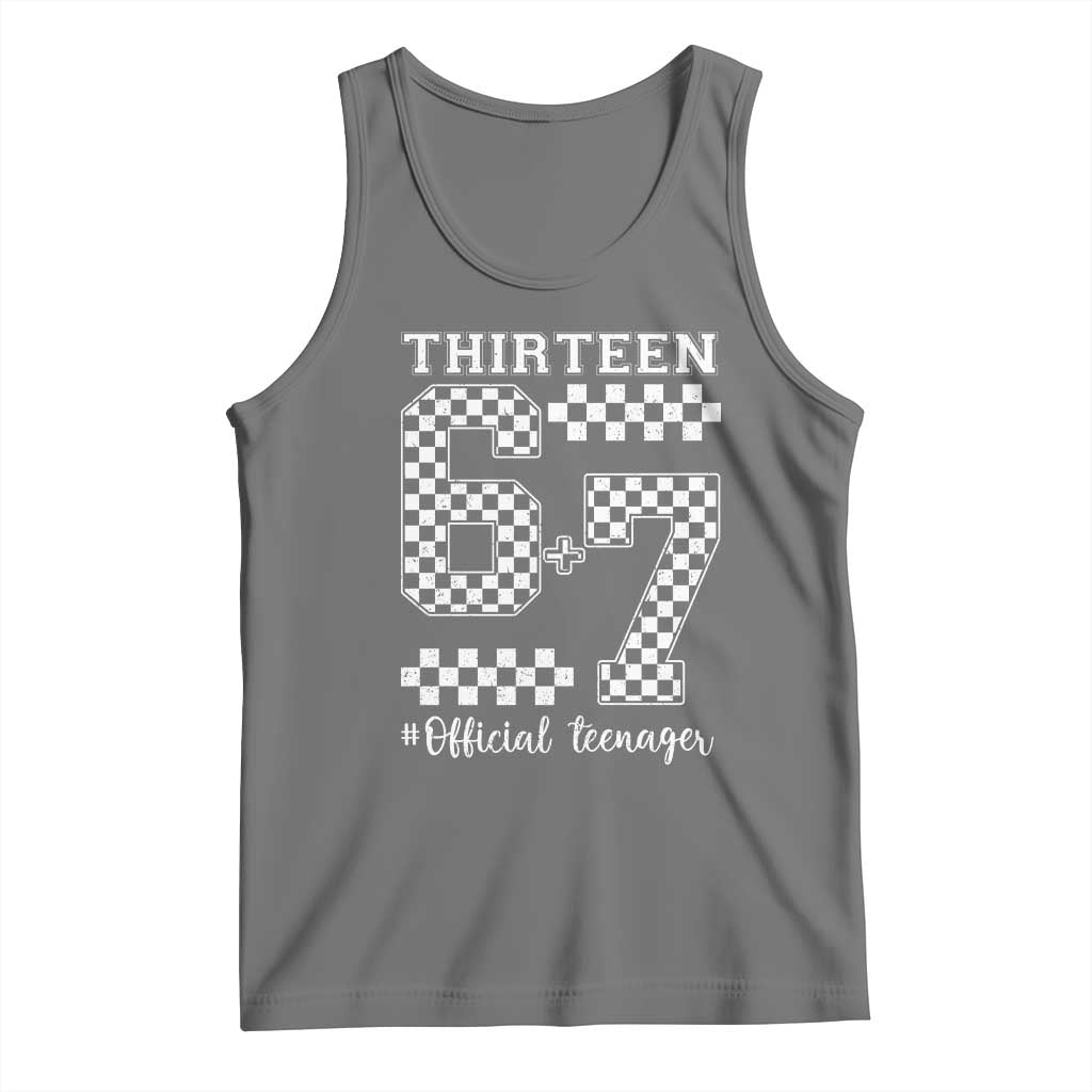 Funny 67 13th Birthday Tank Top Thirteen Official Teenager Six Seven Meme Groovy Checkered TS11 Black Heather Print Your Wear