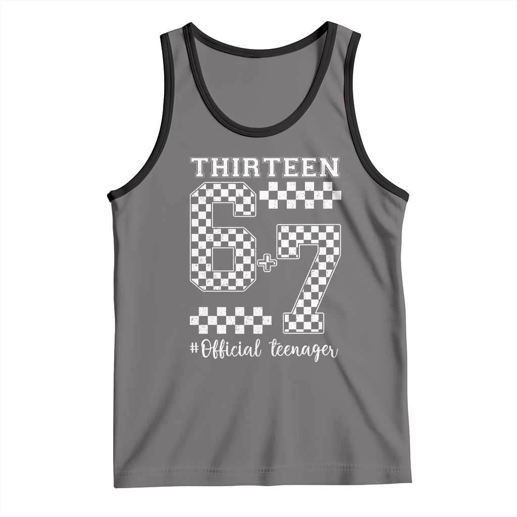 Funny 67 13th Birthday Tank Top Thirteen Official Teenager Six Seven Meme Groovy Checkered TS11 Deep Heather Black Print Your Wear