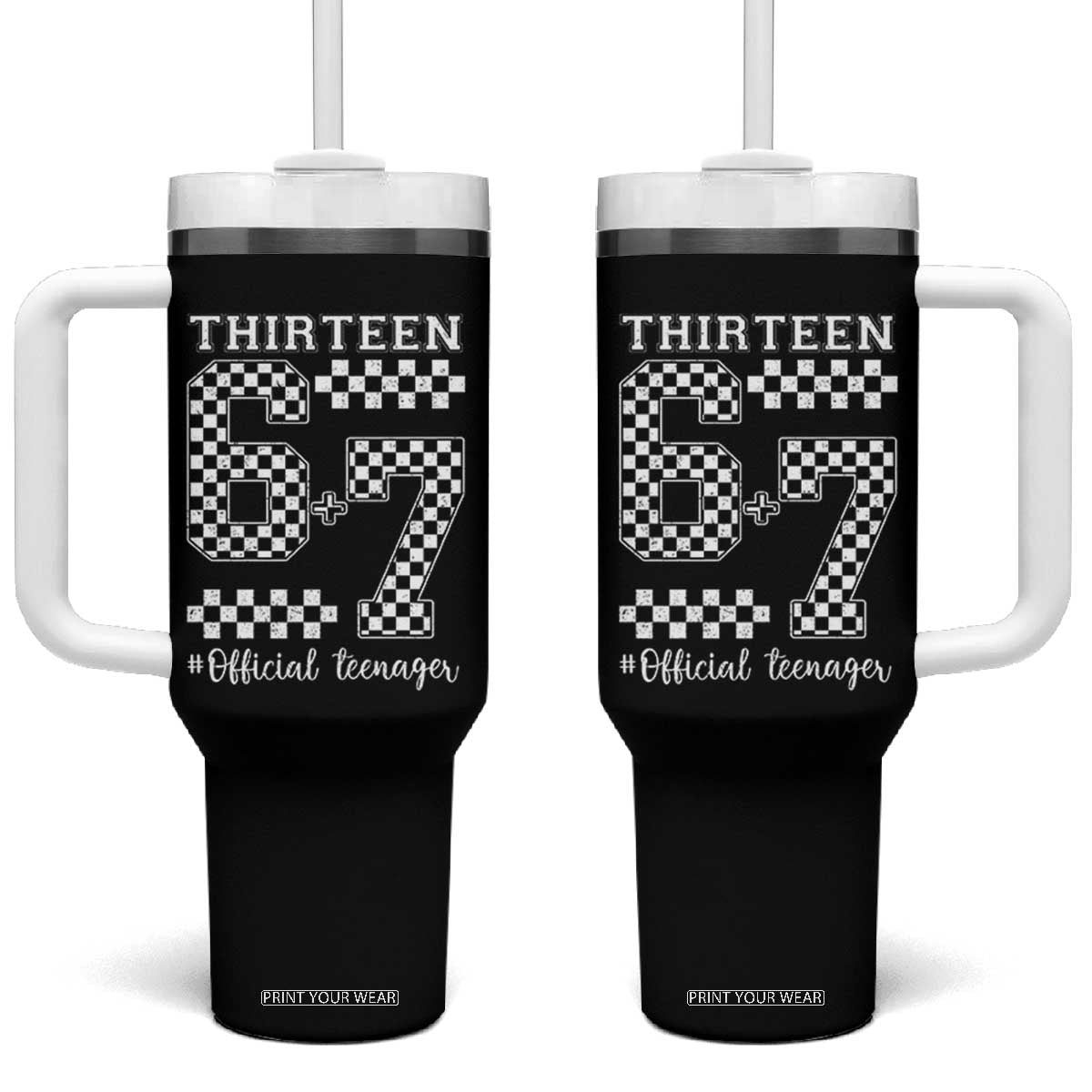 Funny 67 13th Birthday Tumbler With Handle Thirteen Official Teenager Six Seven Meme Groovy Checkered TS11 One Size: 40 oz Black Print Your Wear