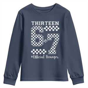 Funny 67 13th Birthday Youth Sweatshirt Thirteen Official Teenager Six Seven Meme Groovy Checkered TS11 Navy Print Your Wear