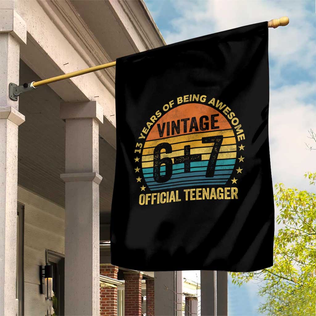 Funny 67 13th Birthday Garden Flag Official Teenager 13 Years Of Being Awesome TS11 Print Your Wear