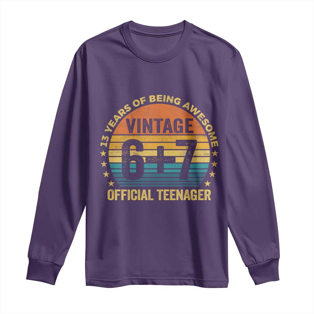 Funny 67 13th Birthday Long Sleeve Shirt Official Teenager 13 Years Of Being Awesome TS11 Purple Print Your Wear