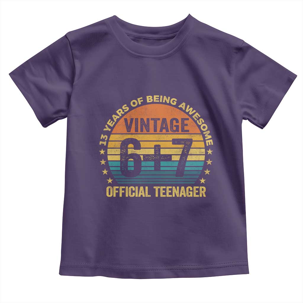 Funny 67 13th Birthday Toddler T Shirt Official Teenager 13 Years Of Being Awesome TS11 Purple Print Your Wear