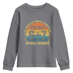 Funny 67 13th Birthday Youth Sweatshirt Official Teenager 13 Years Of Being Awesome TS11 Charcoal Print Your Wear
