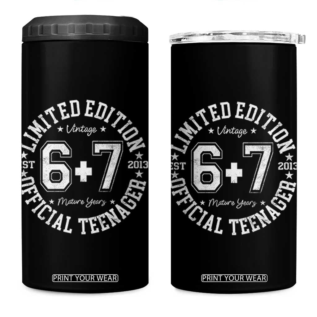 Funny 67 13th Birthday 4 in 1 Can Cooler Tumbler Est 2013 Limited Edition Official Teenager TS11 One Size: 16 oz Black Print Your Wear