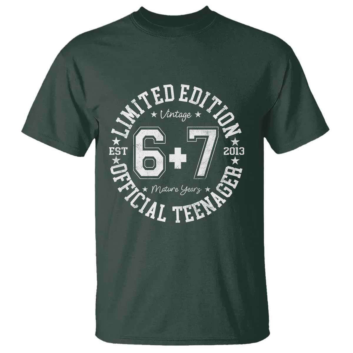 Funny 67 13th Birthday T Shirt Est 2013 Limited Edition Official Teenager TS11 Dark Forest Green Print Your Wear