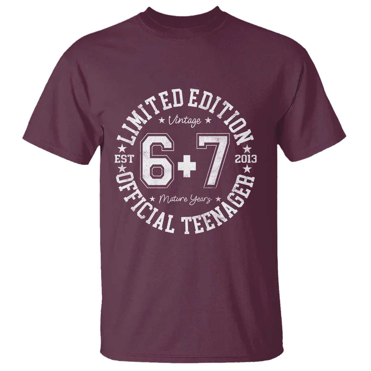 Funny 67 13th Birthday T Shirt Est 2013 Limited Edition Official Teenager TS11 Maroon Print Your Wear