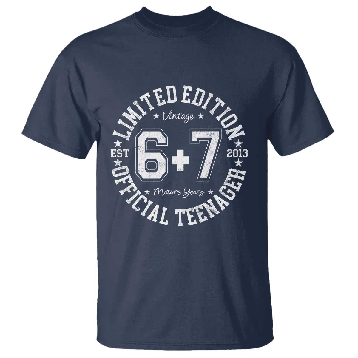 Funny 67 13th Birthday T Shirt Est 2013 Limited Edition Official Teenager TS11 Navy Print Your Wear