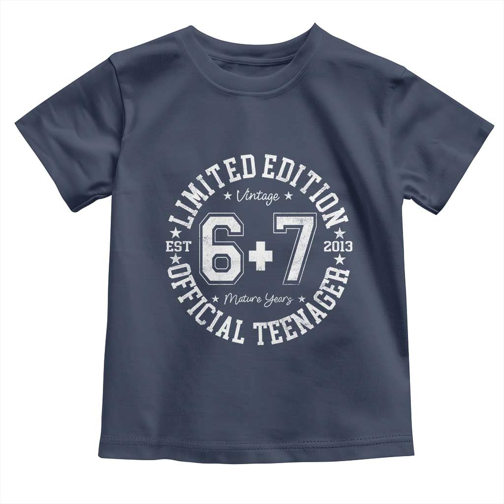 Funny 67 13th Birthday Toddler T Shirt Est 2013 Limited Edition Official Teenager TS11 Navy Print Your Wear