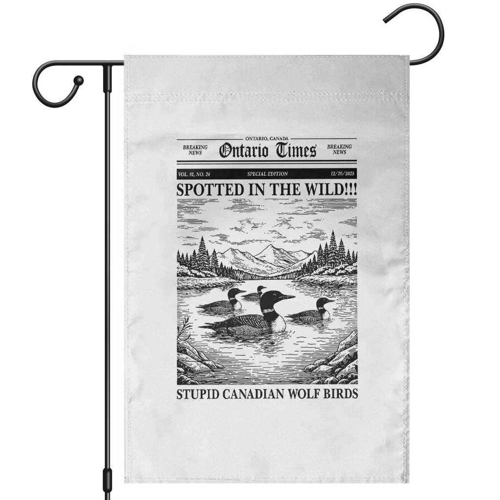 Funny Stupid Canadian Wolf Bird Garden Flag Funny Common Loon Newspaper LGBT Hockey TS11 White Print Your Wear