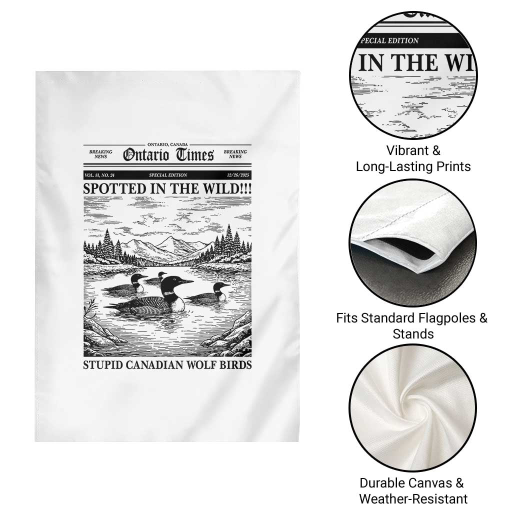 Funny Stupid Canadian Wolf Bird Garden Flag Funny Common Loon Newspaper LGBT Hockey TS11 Print Your Wear