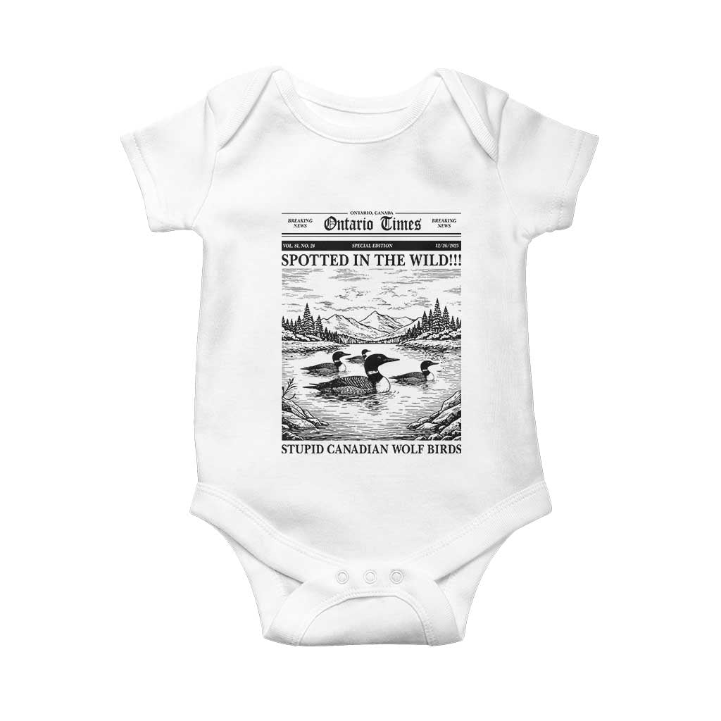 Funny Stupid Canadian Wolf Bird Baby Onesie Funny Common Loon Newspaper LGBT Hockey TS11 White Print Your Wear