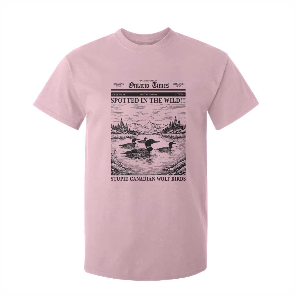 Funny Stupid Canadian Wolf Bird T Shirt For Kid Funny Common Loon Newspaper LGBT Hockey TS11 Light Pink Print Your Wear