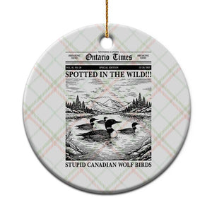 Funny Stupid Canadian Wolf Bird Ceramic Ornament Funny Common Loon Newspaper LGBT Hockey TS11 1pc Christmas Plaid Print Your Wear