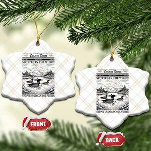 Funny Stupid Canadian Wolf Bird Ceramic Ornament Funny Common Loon Newspaper LGBT Hockey TS11 Print Your Wear