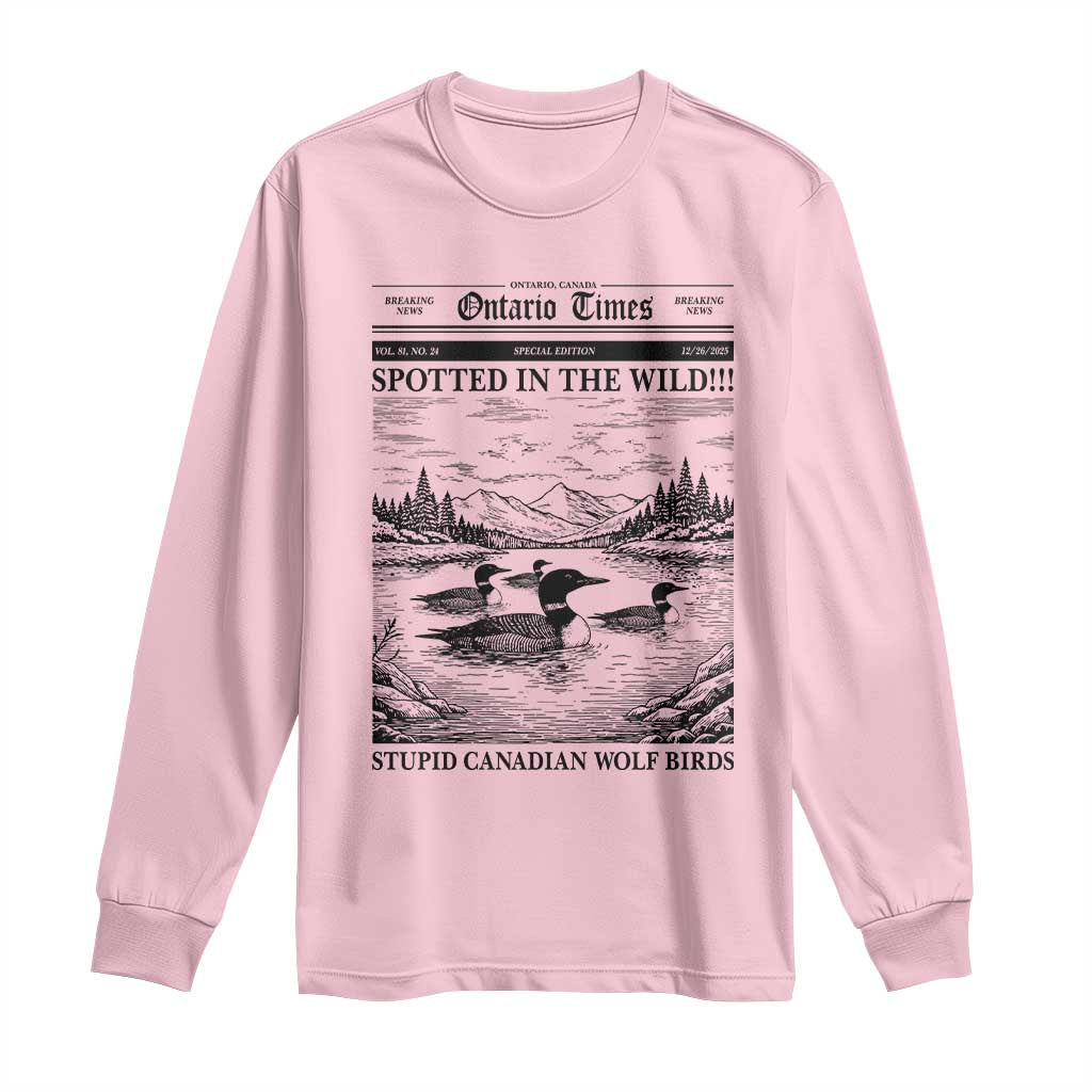 Funny Stupid Canadian Wolf Bird Long Sleeve Shirt Funny Common Loon Newspaper LGBT Hockey TS11 Light Pink Print Your Wear