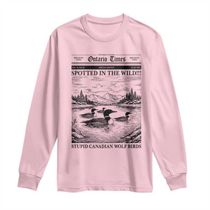 Funny Stupid Canadian Wolf Bird Long Sleeve Shirt Funny Common Loon Newspaper LGBT Hockey TS11 Light Pink Print Your Wear