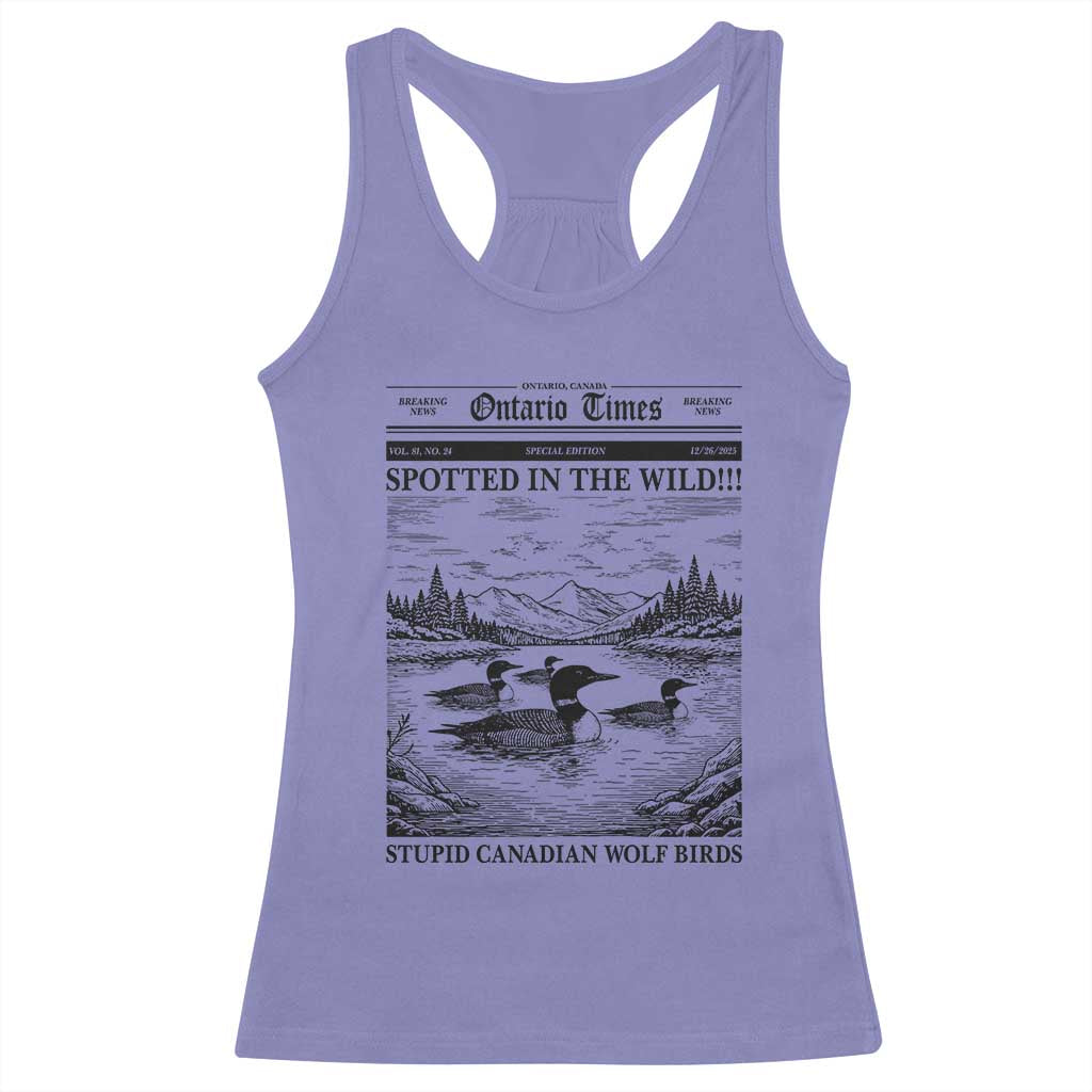 Funny Stupid Canadian Wolf Bird Racerback Tank Top Funny Common Loon Newspaper LGBT Hockey TS11 Violet Print Your Wear