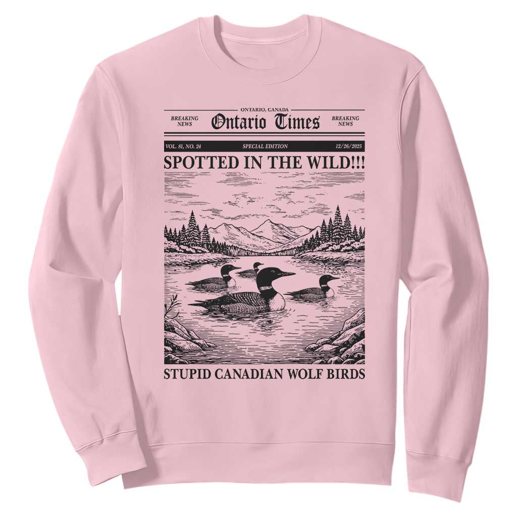 Funny Stupid Canadian Wolf Bird Sweatshirt Funny Common Loon Newspaper LGBT Hockey TS11 Light Pink Print Your Wear