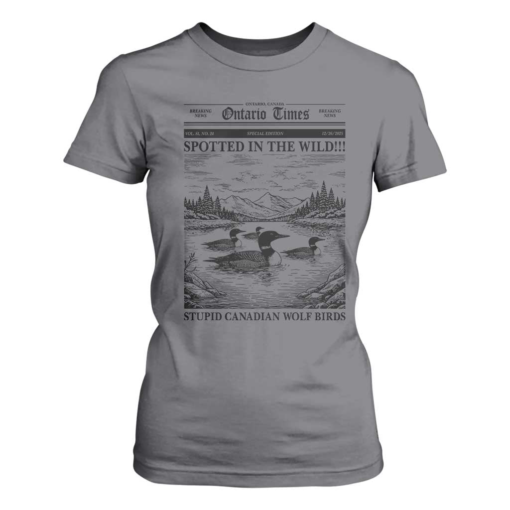 Funny Stupid Canadian Wolf Bird T Shirt For Women Funny Common Loon Newspaper LGBT Hockey TS11 Charcoal Print Your Wear