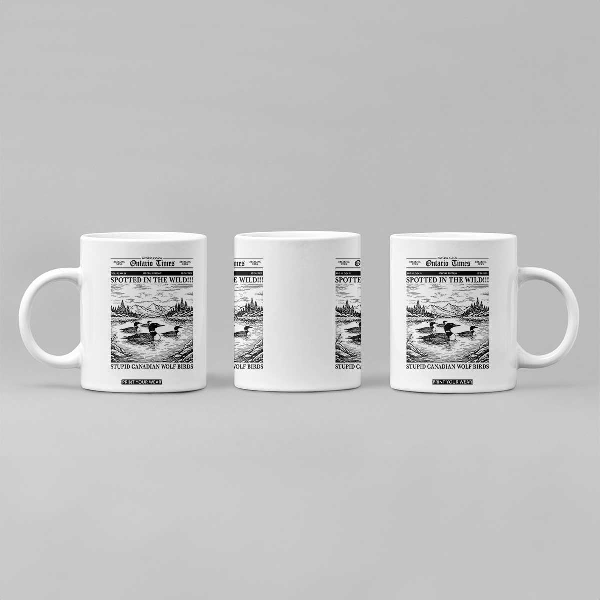 Funny Stupid Canadian Wolf Bird Coffee Mug Funny Common Loon Newspaper LGBT Hockey TS11 Print Your Wear