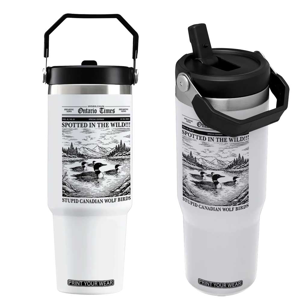 Funny Stupid Canadian Wolf Bird Flip Straw Tumbler Funny Common Loon Newspaper LGBT Hockey TS11 One Size: 30 oz White Print Your Wear