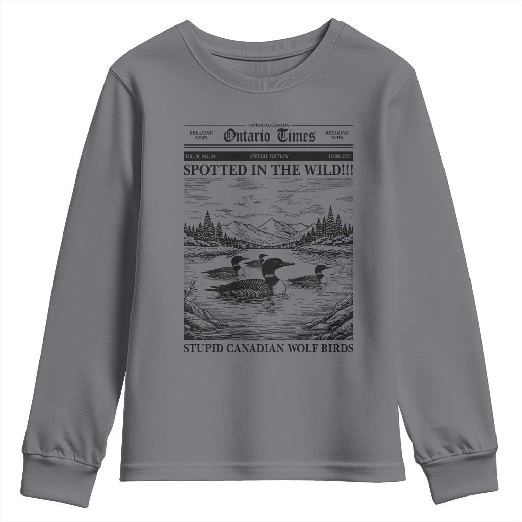 Funny Stupid Canadian Wolf Bird Youth Sweatshirt Funny Common Loon Newspaper LGBT Hockey TS11 Charcoal Print Your Wear