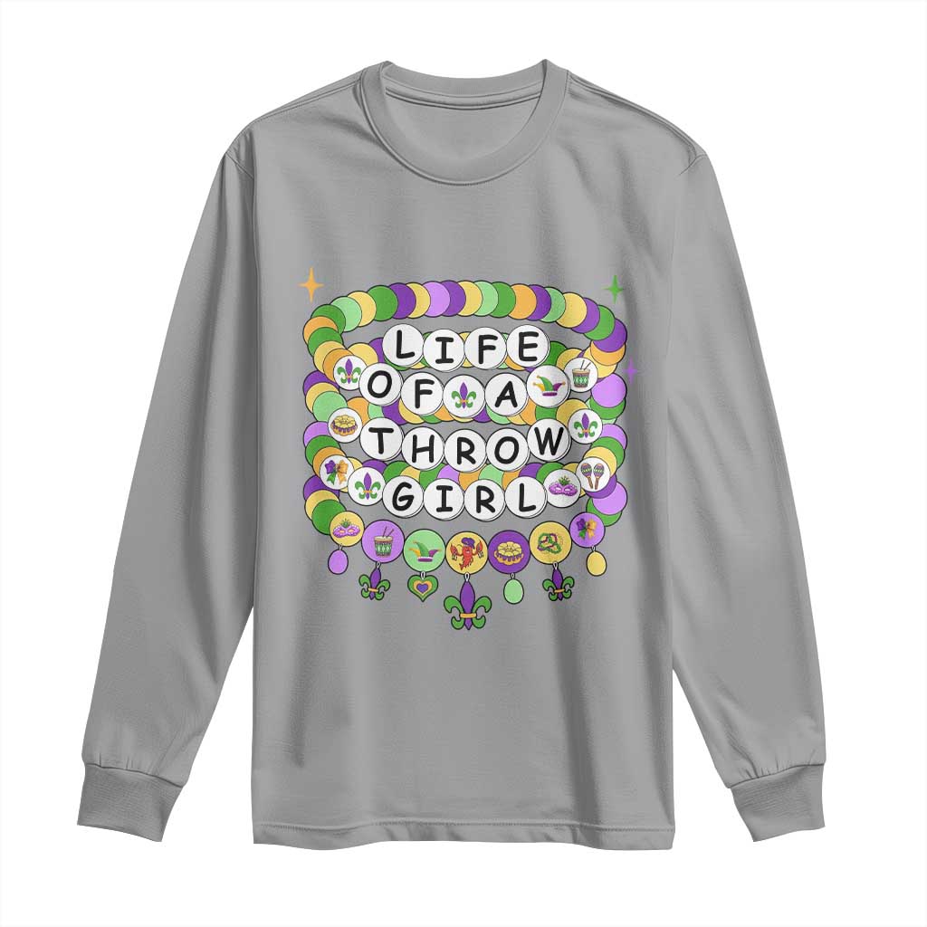 Funny Mardi Gras Throw Girl Life Long Sleeve Shirt Friendship Bracelet Beads TS11 Sport Gray Print Your Wear