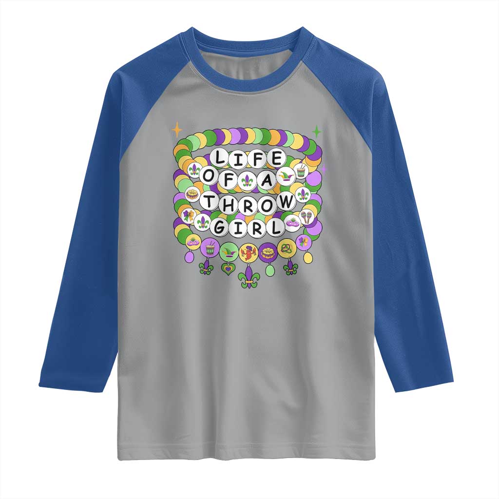 Funny Mardi Gras Throw Girl Life Raglan Shirt Friendship Bracelet Beads TS11 Sport Gray Royal Print Your Wear