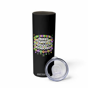 Funny Mardi Gras Throw Girl Life Skinny Tumbler Friendship Bracelet Beads TS11 Print Your Wear
