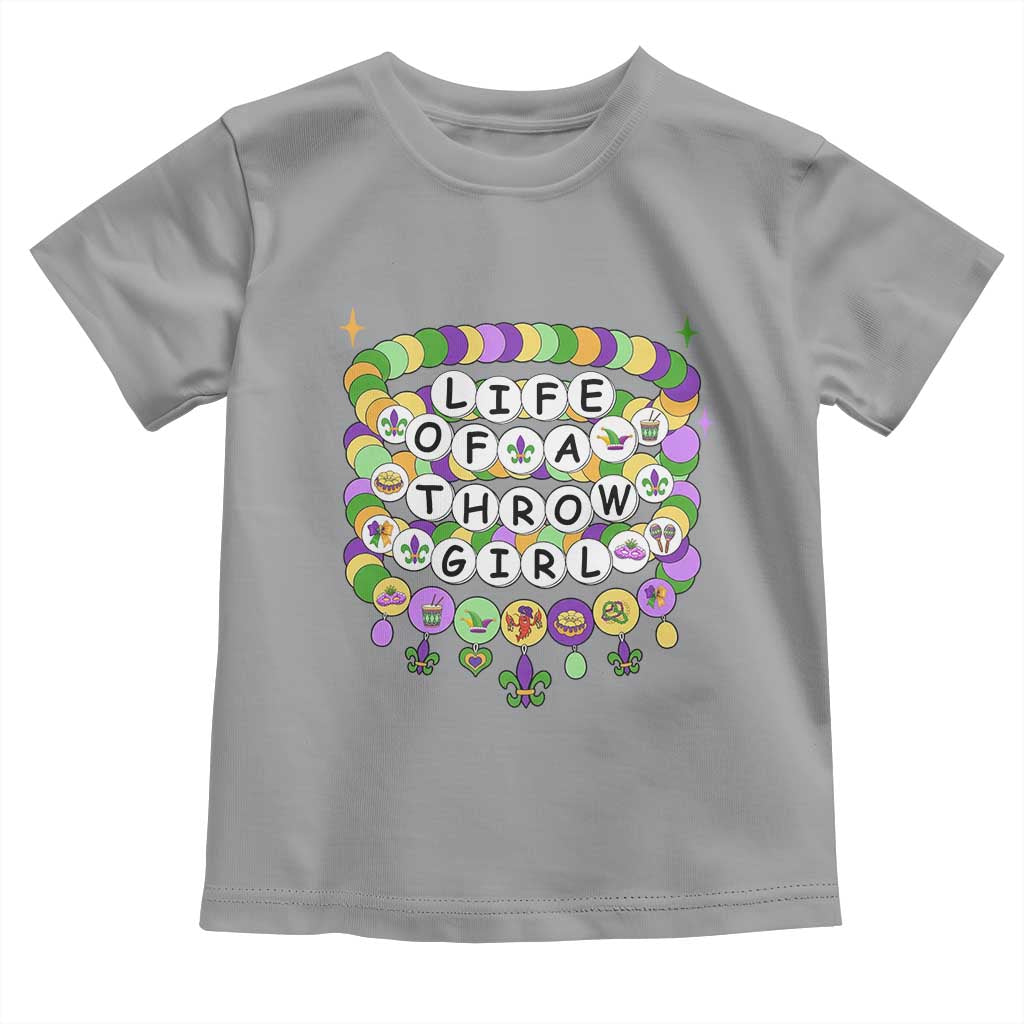 Funny Mardi Gras Throw Girl Life Toddler T Shirt Friendship Bracelet Beads TS11 Sport Gray Print Your Wear