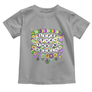 Funny Mardi Gras Throw Girl Life Toddler T Shirt Friendship Bracelet Beads TS11 Sport Gray Print Your Wear