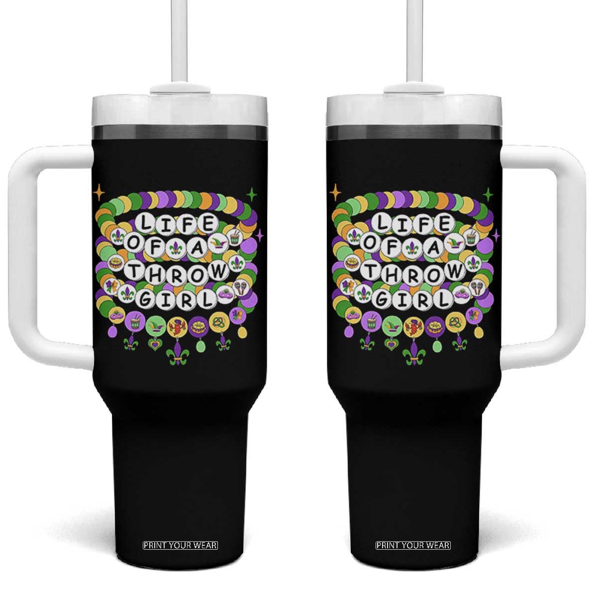 Funny Mardi Gras Throw Girl Life Tumbler With Handle Friendship Bracelet Beads TS11 One Size: 40 oz Black Print Your Wear