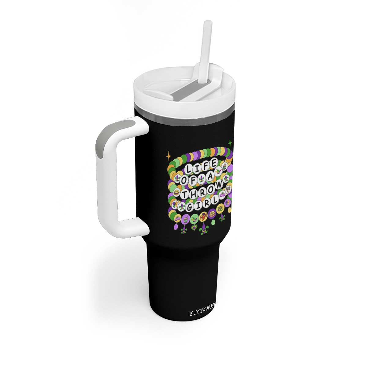Funny Mardi Gras Throw Girl Life Tumbler With Handle Friendship Bracelet Beads TS11 Print Your Wear