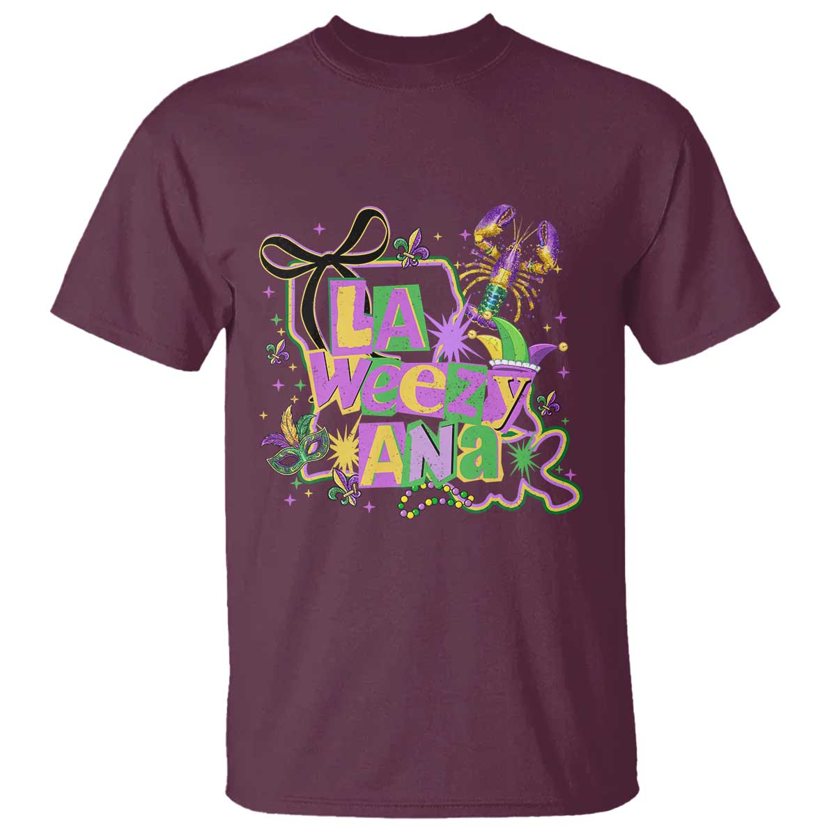 Funny Mardi Gras La Weezy Ana T Shirt New Orleans Festival Louisiana Map TS11 Maroon Print Your Wear